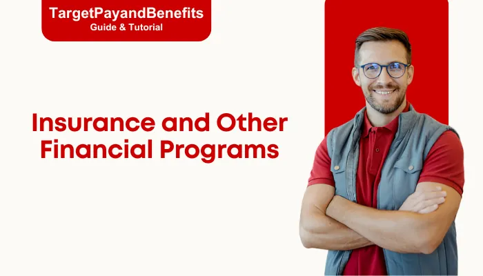 Insurance and Other Financial Programs Insurance and Other Financial Programs